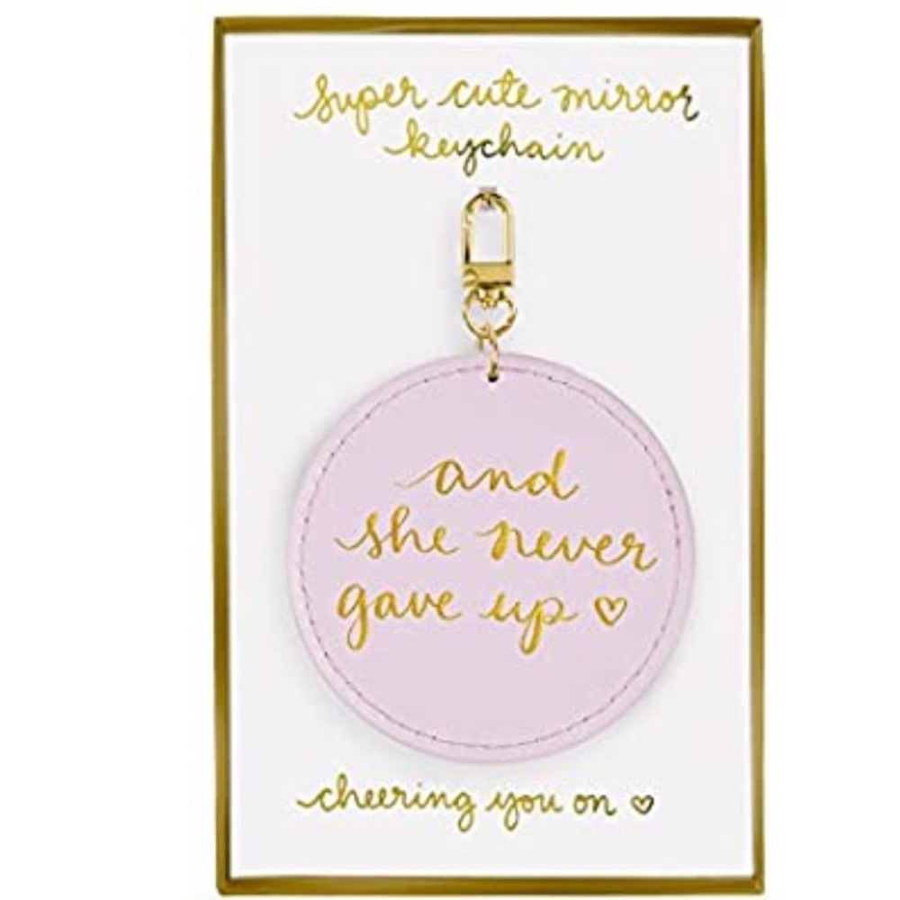 And She Never Gave Up Mirrored Keychain